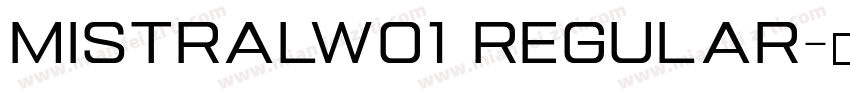 MistralW01 Regular字体转换